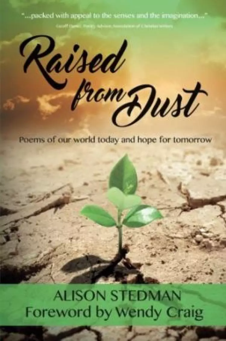 Raised from Dust
