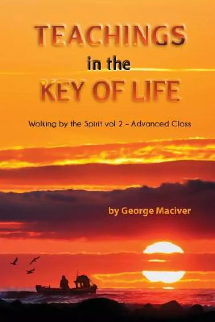Teachings in the Key of Life