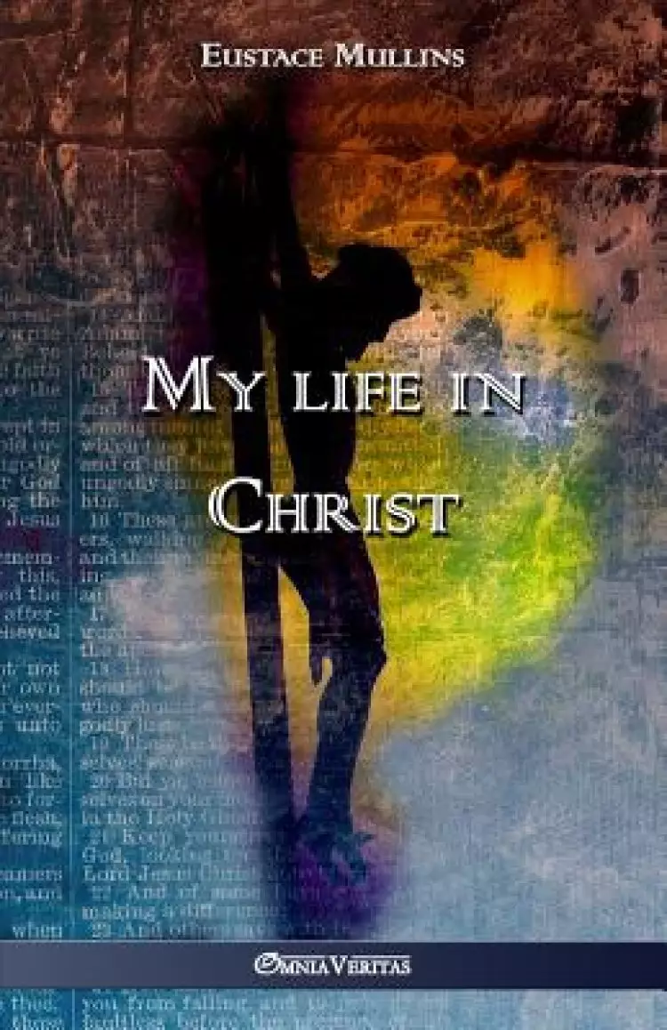 My life in Christ