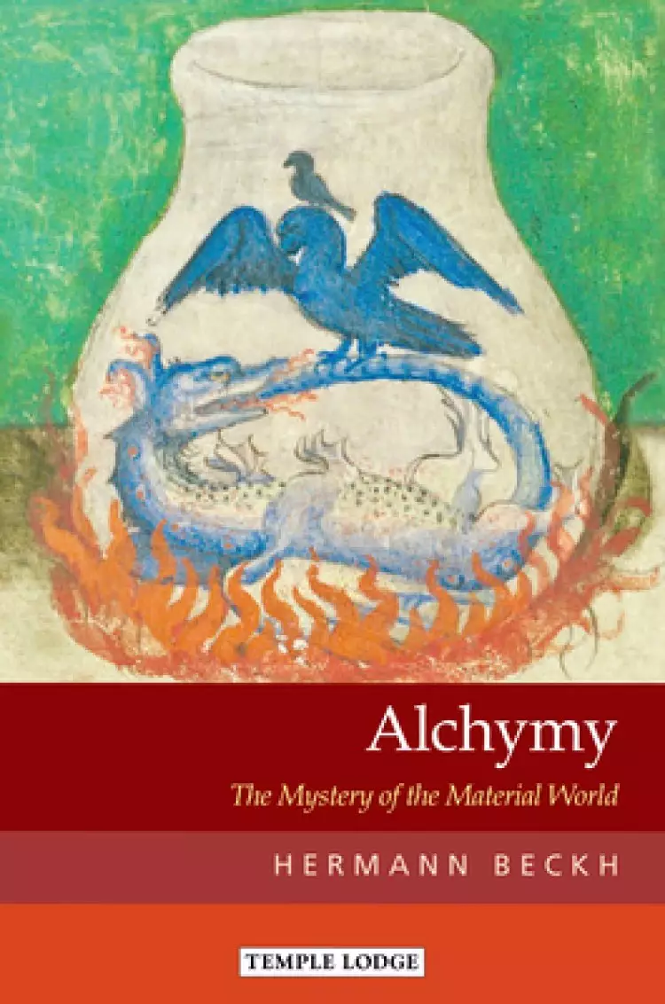 Alchymy: The Mystery of the Material World