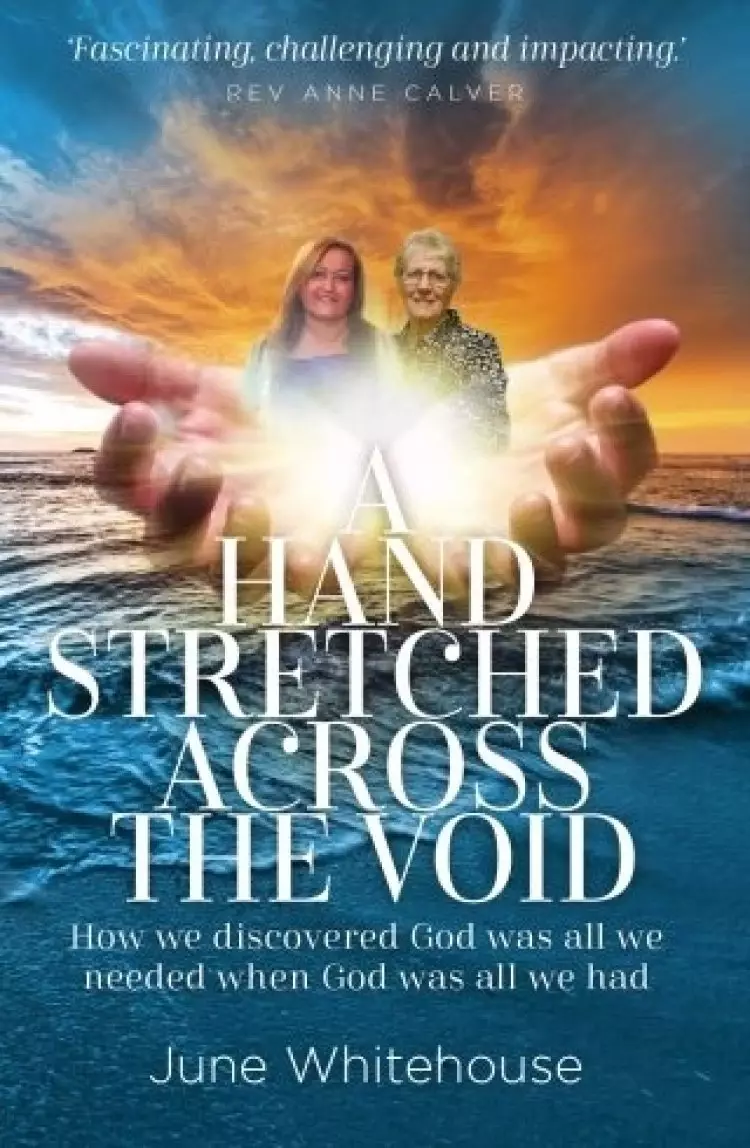 A Hand Stretched Across the Void