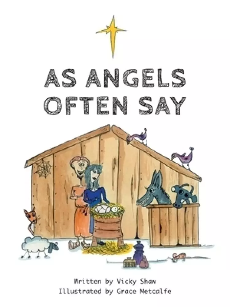As Angels Often Say
