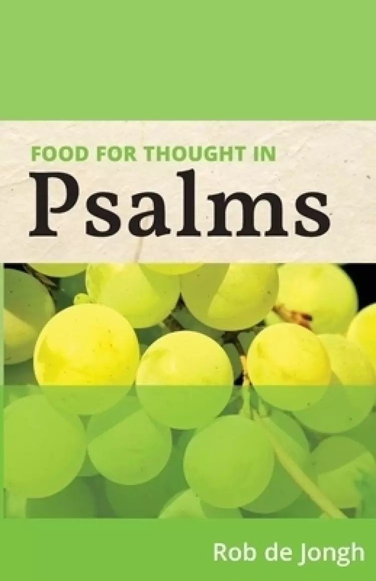 Food for Thought in Psalms