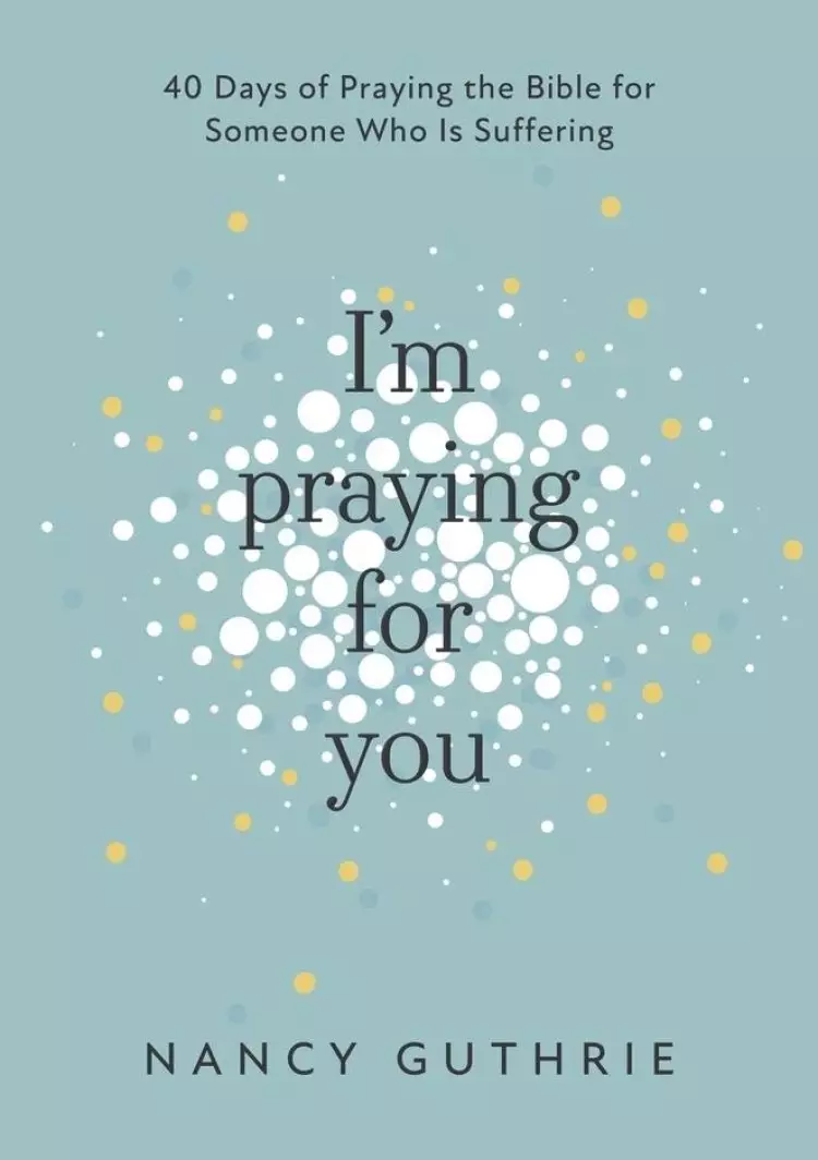 I'm Praying for You