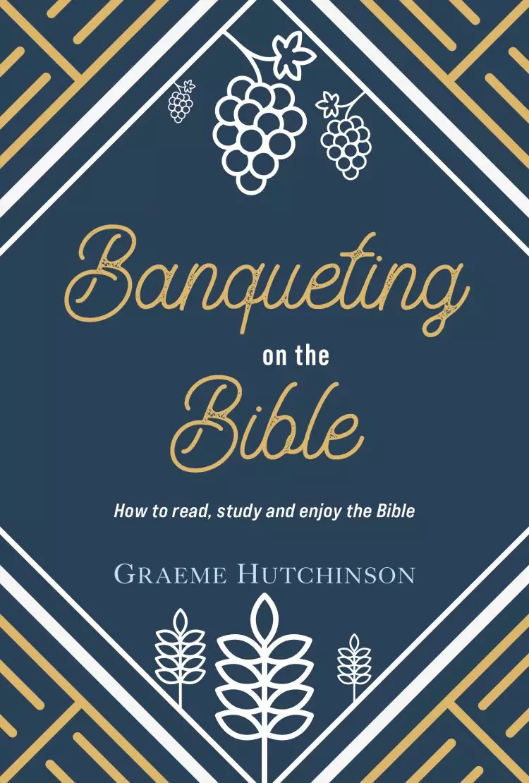 Banqueting on the Bible