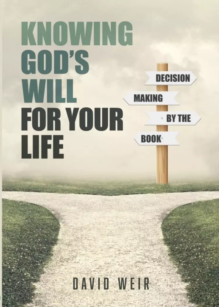 Knowing God's Will for Your Life