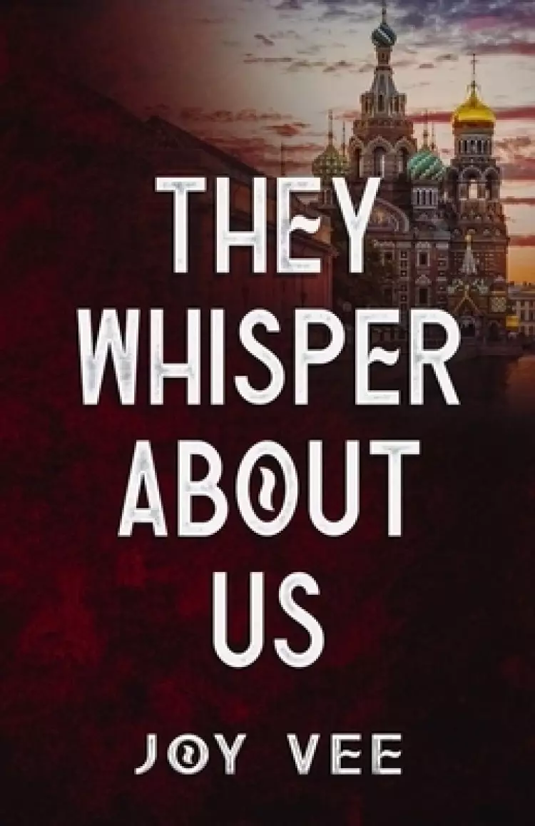 They Whisper About Us