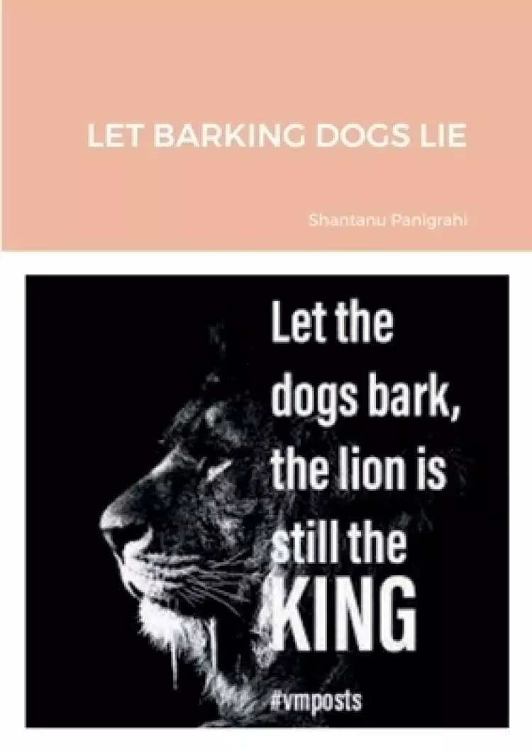 Let Barking Dogs Lie