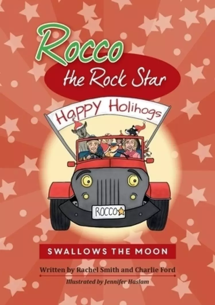 Rocco the Rock Star Swallows the Moon: Rocco the Rock Star