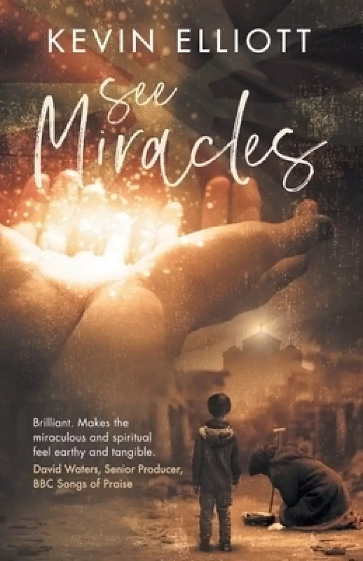 See Miracles: Praying Effectively for the Supernatural Christian Life