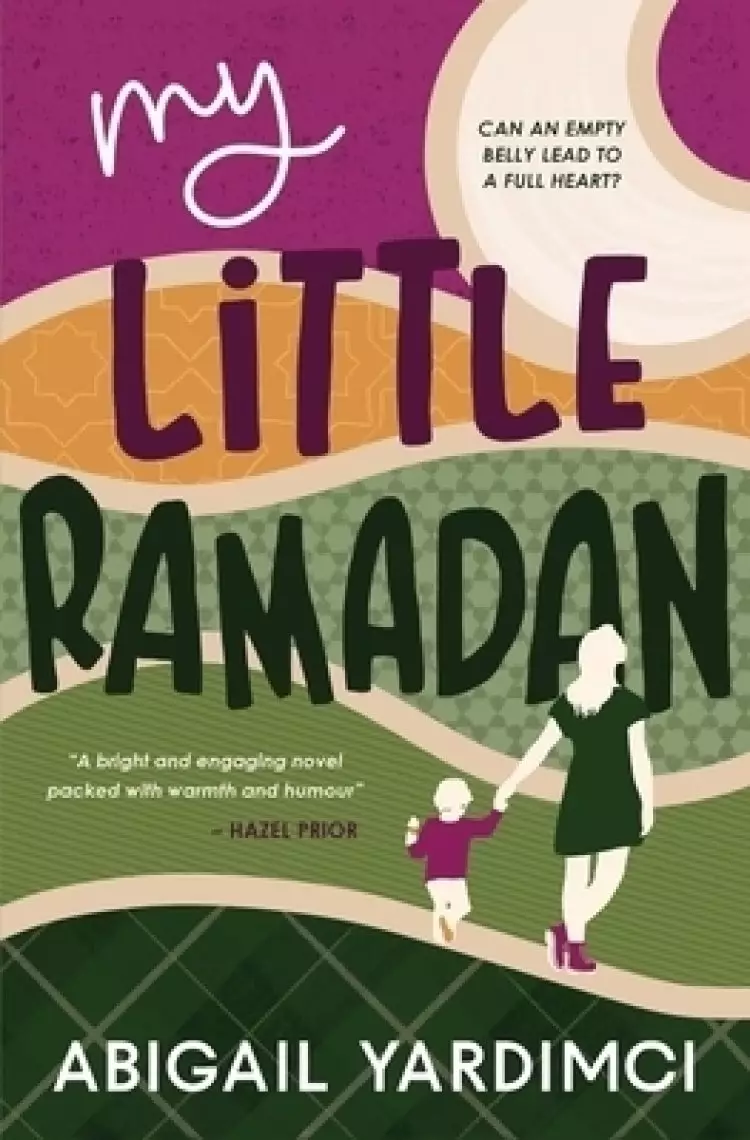 My Little Ramadan: Can an empty belly lead to a full heart?