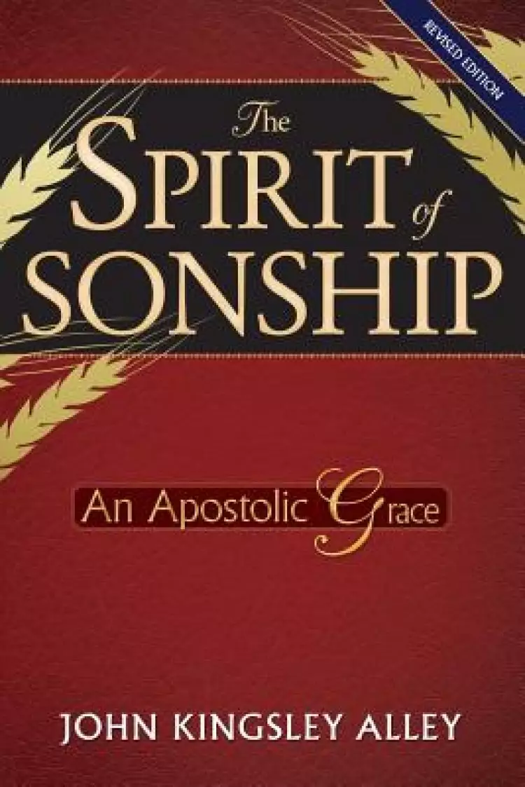 The Spirit of Sonship: An Apostolic Grace