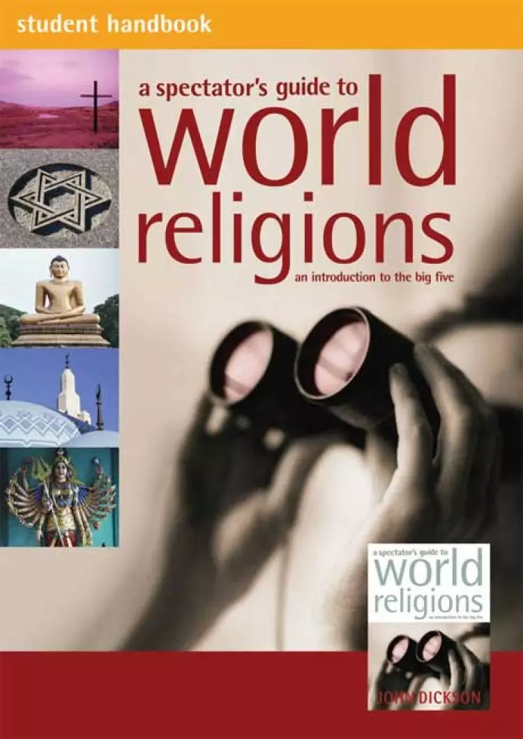 Spectators Guide To World Religions A