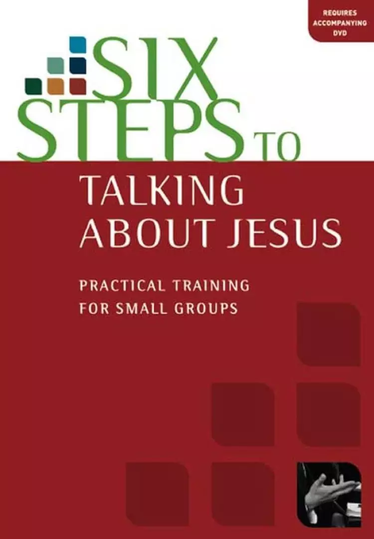 Six Steps To Talking About Jesus