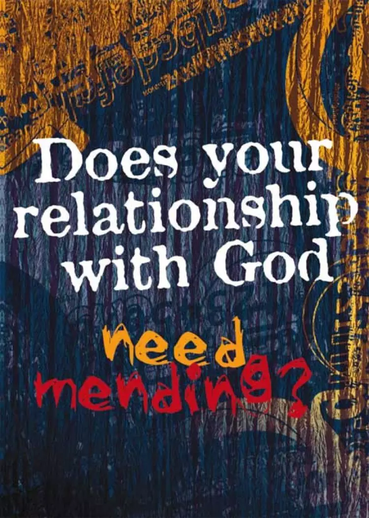 Does Your Relationship With God Need Mending