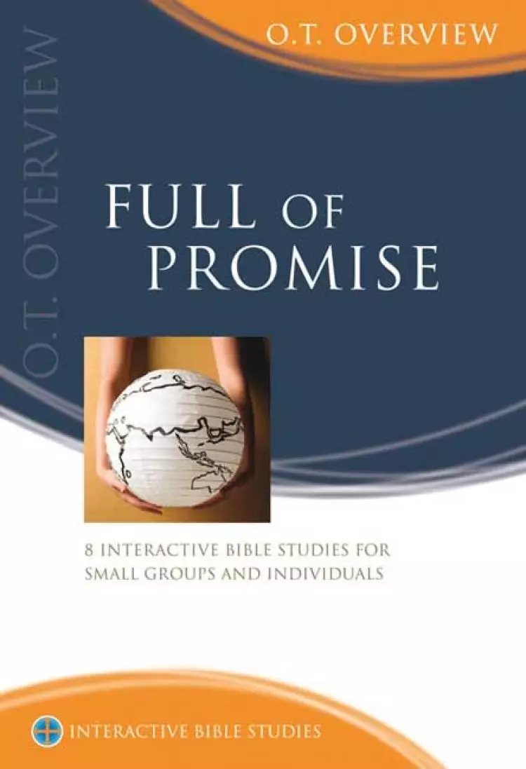 Full of Promise (Old Testament Overview) [IBS]