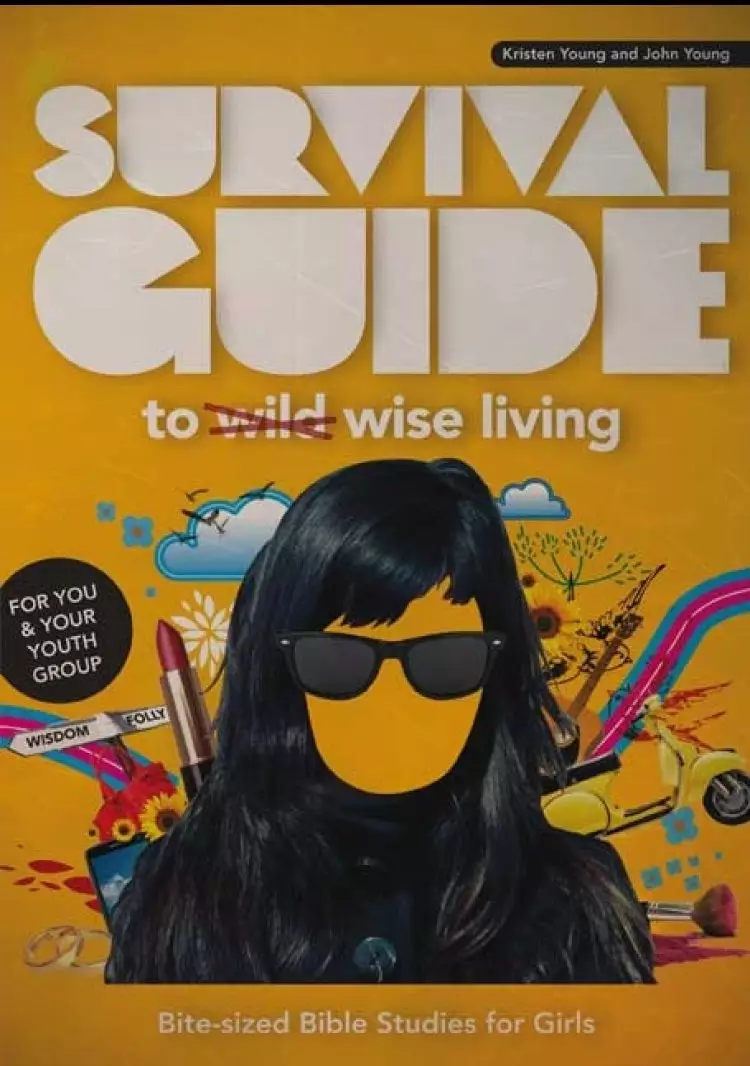 Survival Guide to Wise Living (Girls)