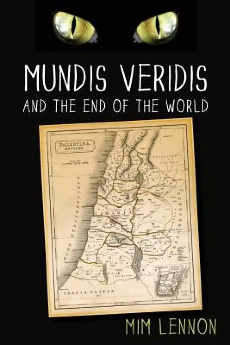 Mundis Veridis and the End of the World
