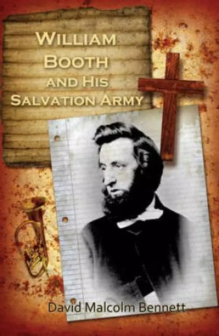 William Booth and His Salvation Army