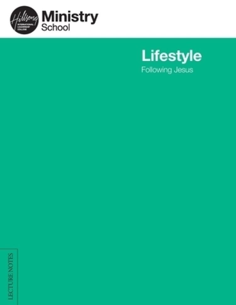 Lifestyle - Following Jesus Lecture Notes