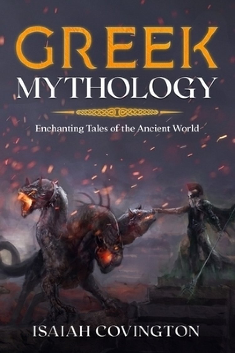 Greek Mythology: Enchanting Tales of the Ancient World