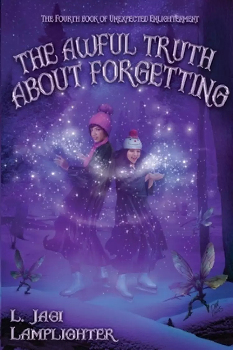 The Awful Truth About Forgetting