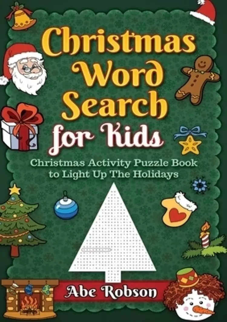 Christmas Word Search for Kids: Christmas Activity Puzzle Book to Light Up The Holidays