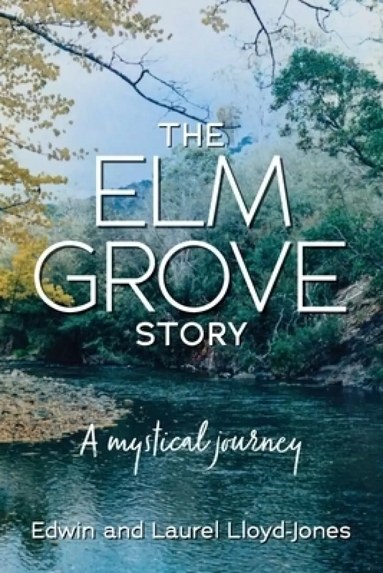 The Elm Grove Story