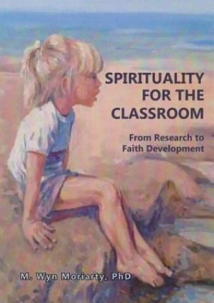 Spirituality for the Classroom