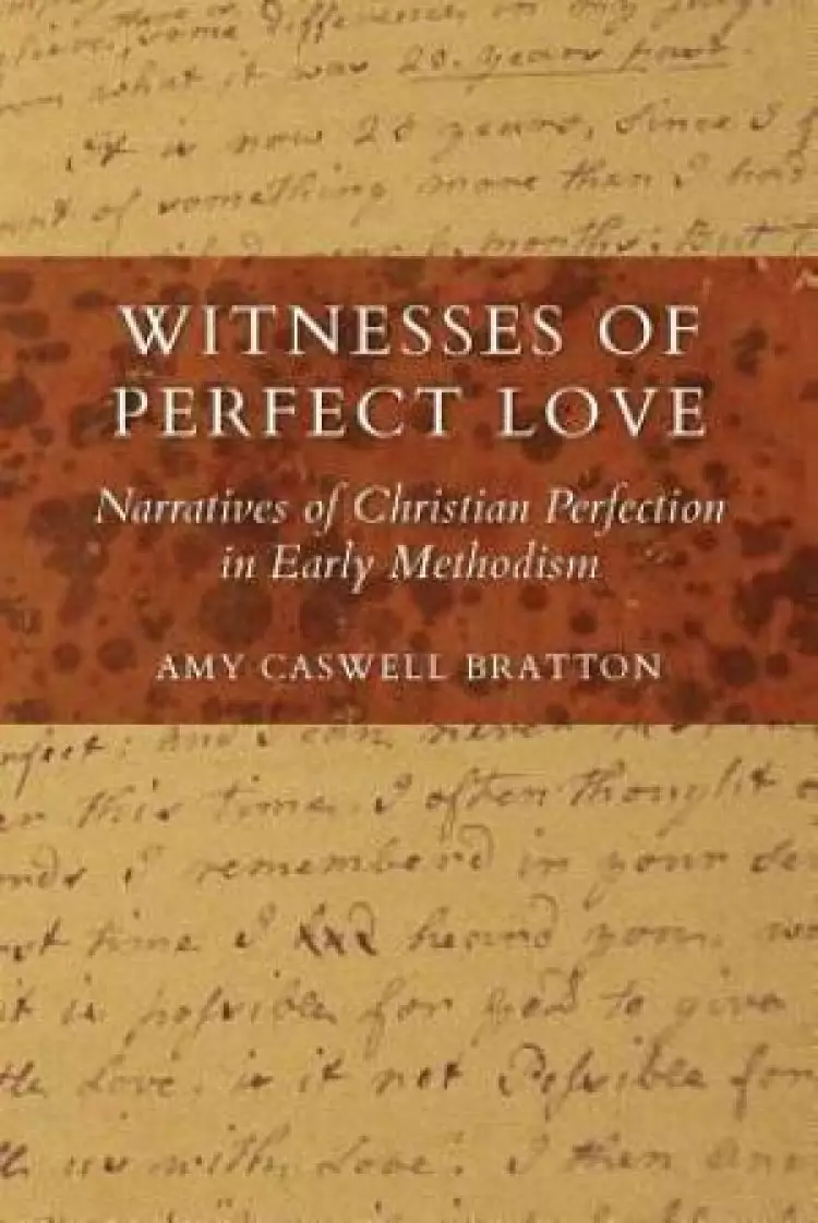 Witnesses of Perfect Love
