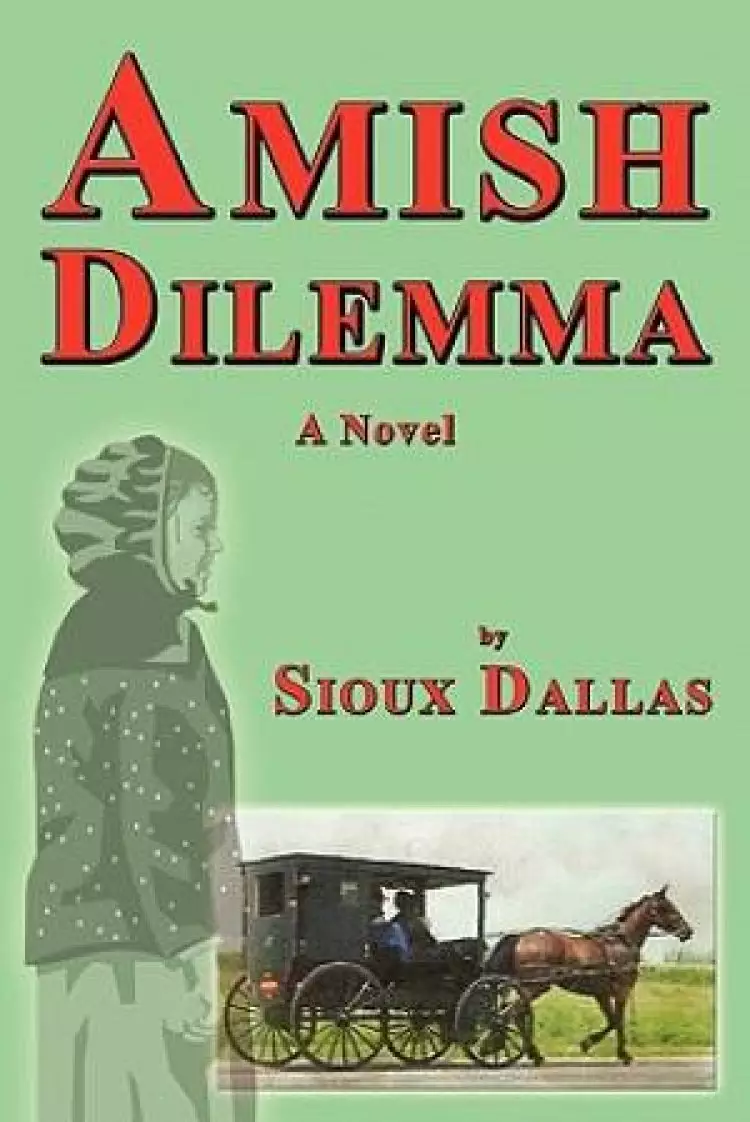 Amish Dilemma
