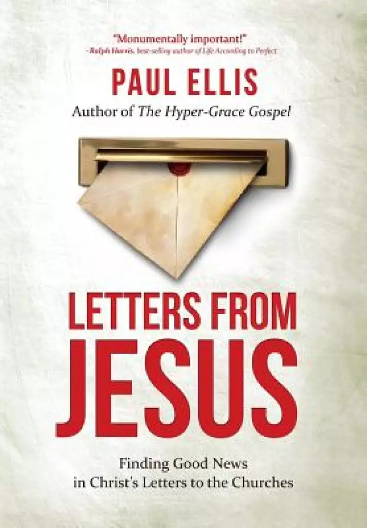 Letters from Jesus: Finding Good News in Christ's Letters to the Churches