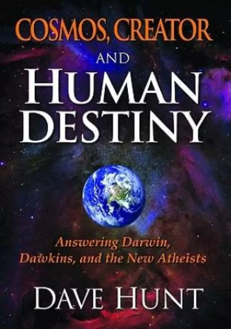 Cosmos Creator and Human Destiny