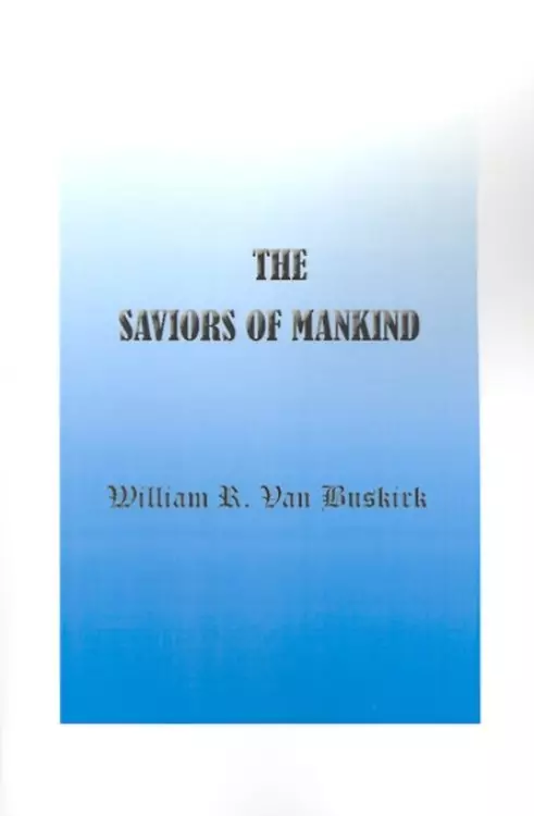 Saviours Of Mankind