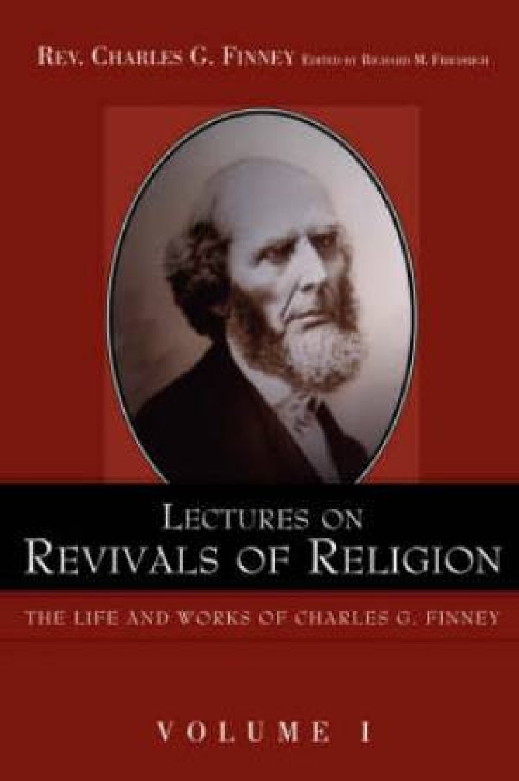 Lectures On Revivals Of Religion.