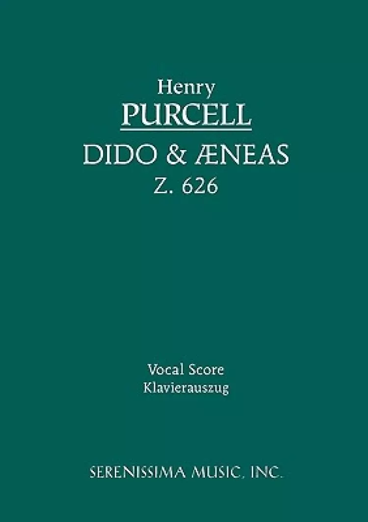 Dido and Aeneas, Z. 626 - Vocal Score