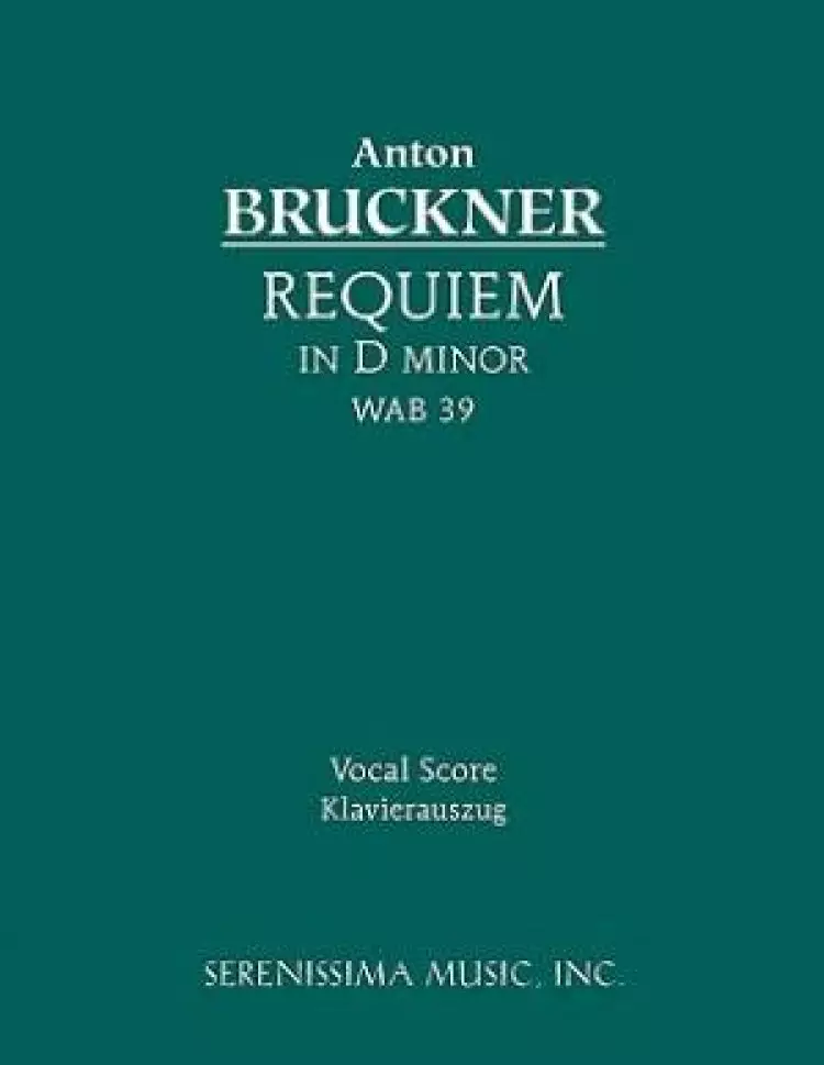 Requiem in D Minor, Wab 39 - Vocal Score