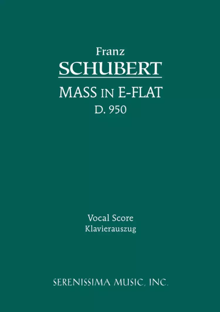 Mass in E-Flat, D. 950 - Vocal Score