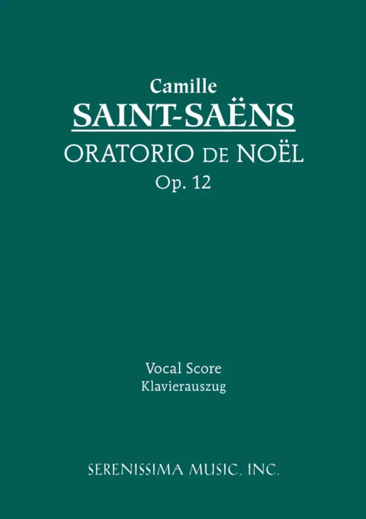 Oratorio de Noel, Op. 12 - Vocal Score