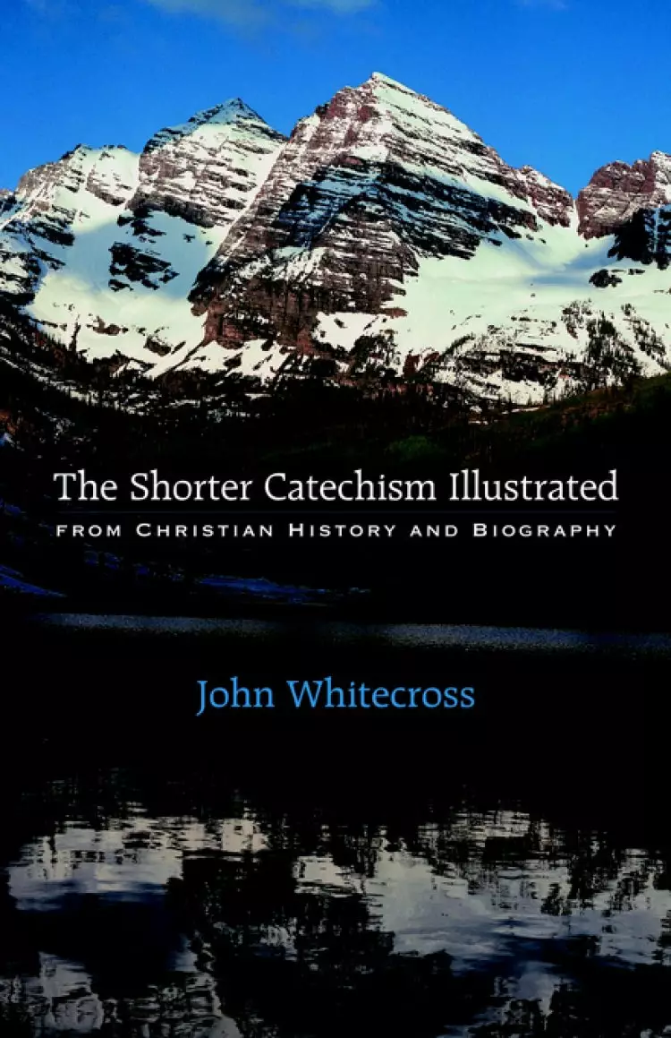 Shorter Catechism Illustrated - Paperback