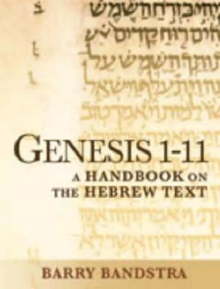 Genesis 1-11: Handbook on the Hebrew Text