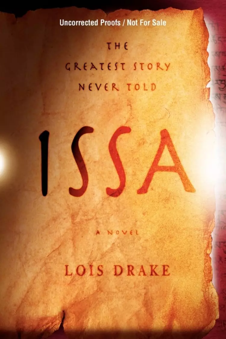 Issa: The Greatest Story Never Told