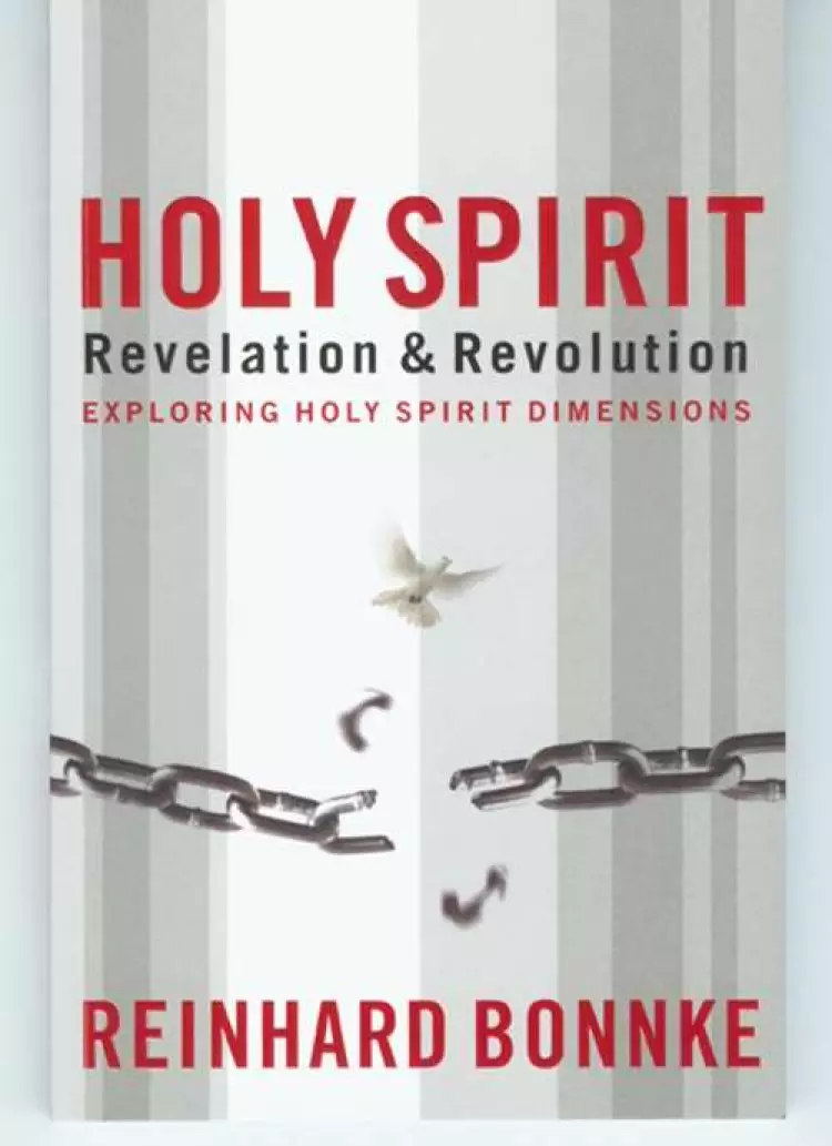 Holy Spirit Revelation And Revolution