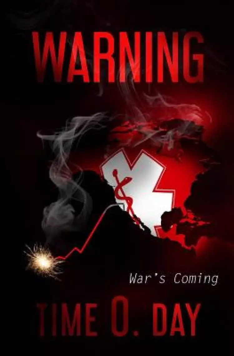 Warning: War's Coming