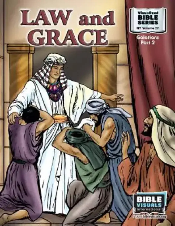 Law and Grace: New Testament Volume 27: Galatians Part 2