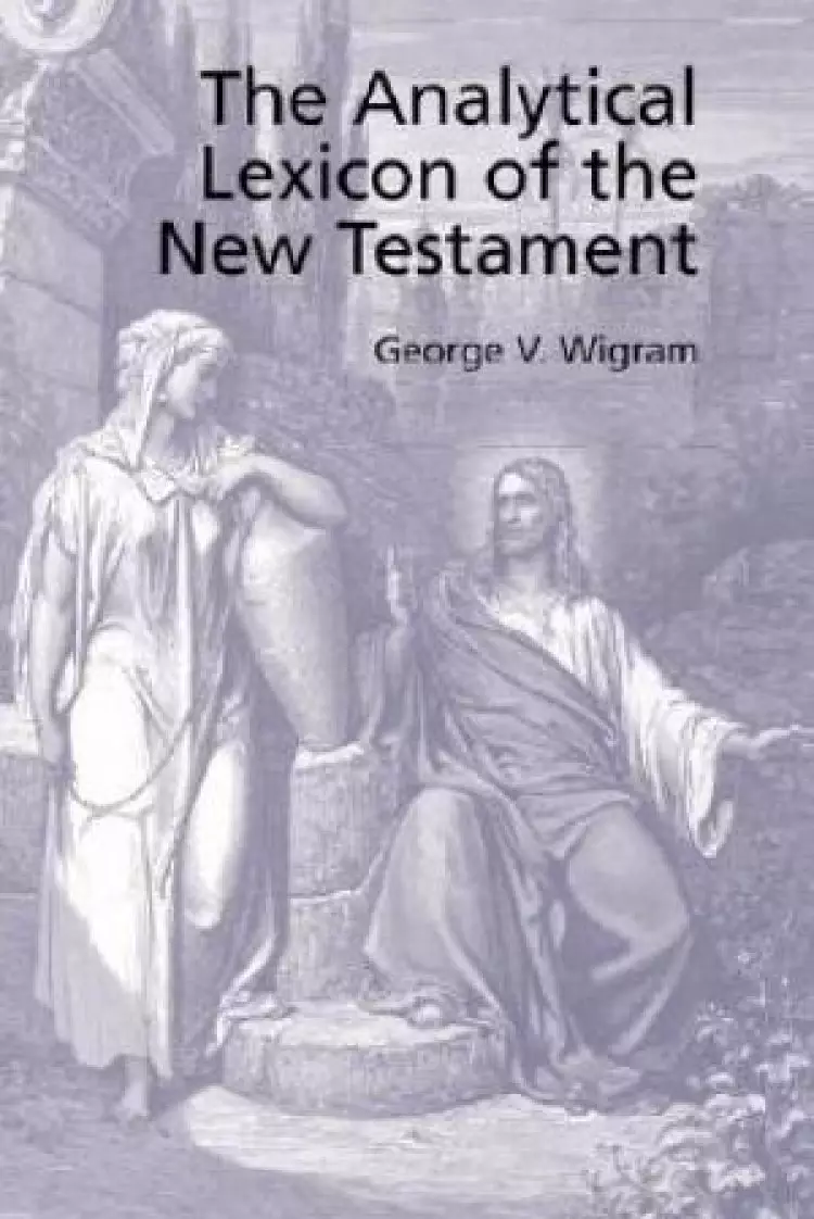 Analytical Greek Lexicon Of The New Testament