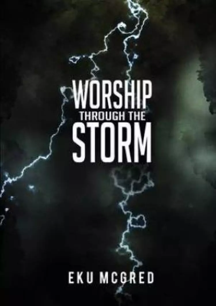 Worship Through the Storm