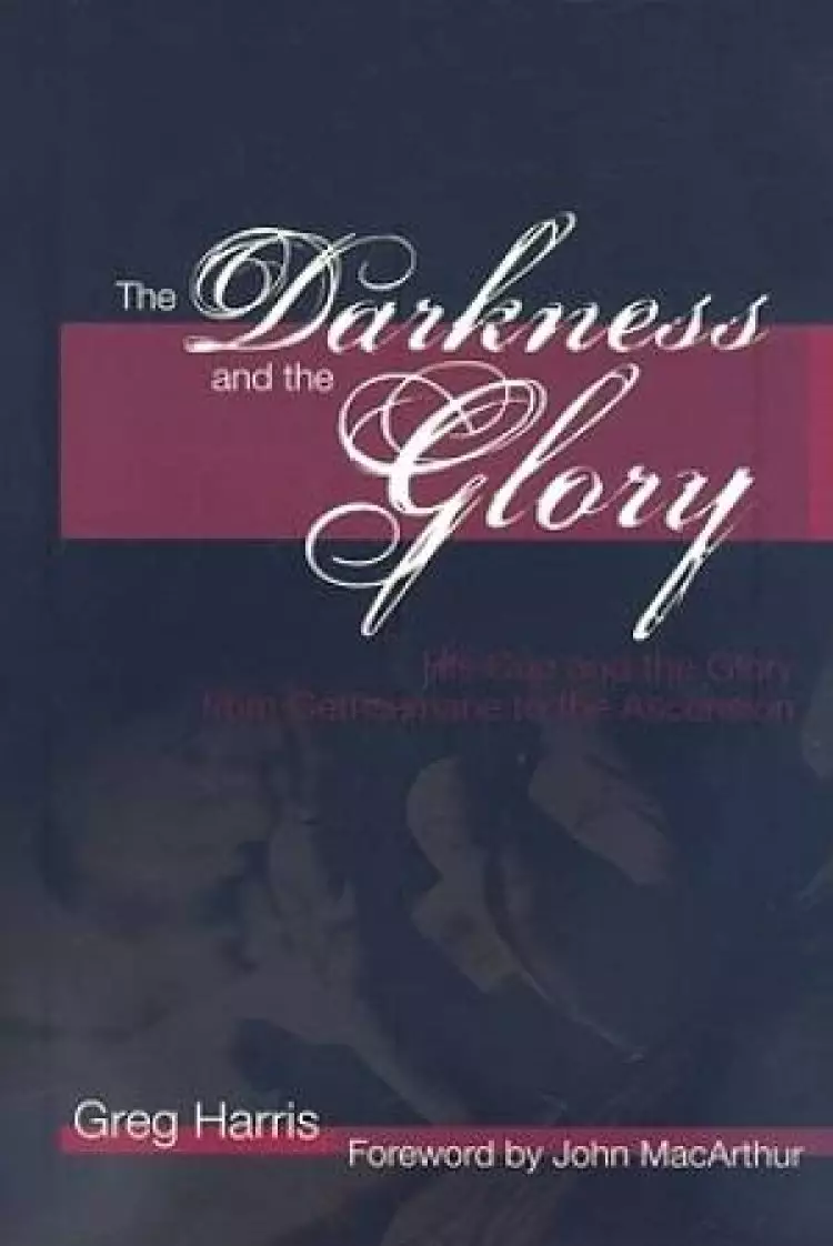Darkness And The Glory