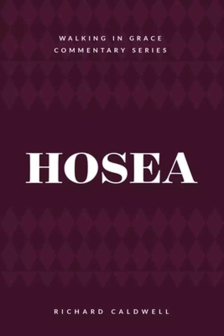 Hosea: Faithful God, Unfaithful People