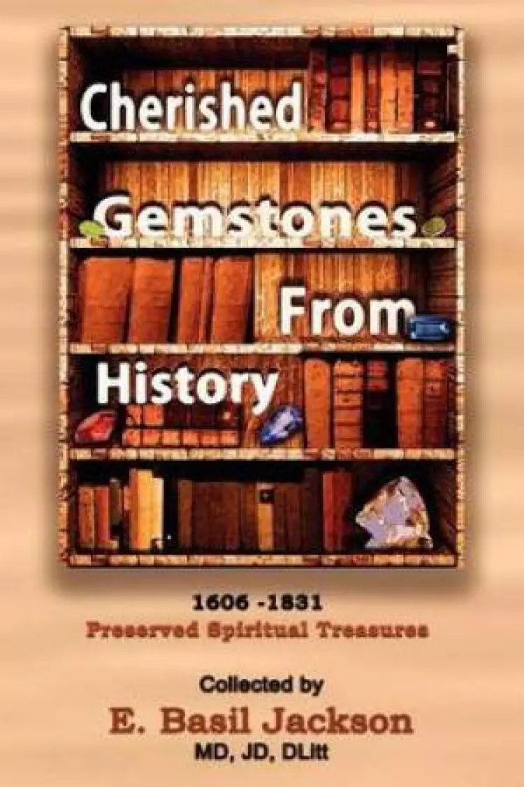 Cherished Gemstones from History